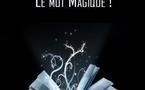 Le Mot Magique !