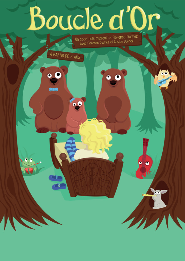 BOUCLE D 'OR - THEATRE MUSICAL -  FLORENCE DUCHEZ  - À partir de 2 ans - 35 mn BOUCLE D 'OR - THEATRE MUSICAL -  FLORENCE DUCHEZ  - À partir de 2 ans - 35 mn