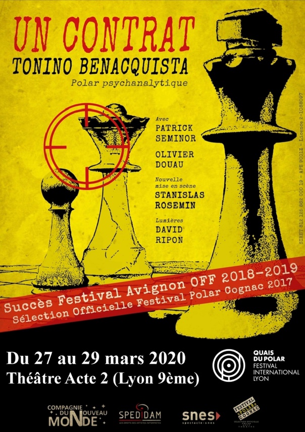 UN CONTRAT - de Tonino Benacquista - Polar psychanalytique - 1h20 UN CONTRAT - de Tonino Benacquista - Polar psychanalytique - 1h20