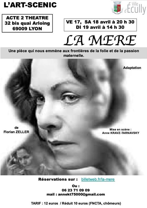 LA MERE - de Florian ZELLER - Cie L'ART - SCENIC LA MERE - de Florian ZELLER - Cie L'ART - SCENIC