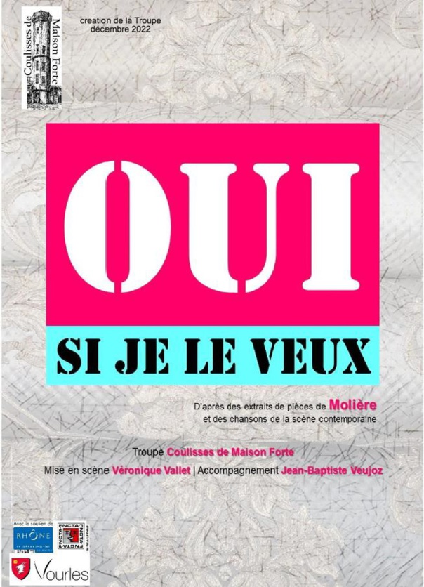 OUI SI JE LE VEUX - COULISSES DE MAISON FORTE