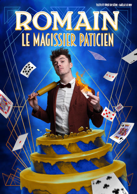 ROMAIN, LE MAGISSIER PATICIEN ! A PARTIR DE 4 ANS  - TOUT PUBLIC - 45MN