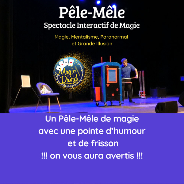 PÊLE-MÊLE DE ET AVEC MAGIC DAVID ! MAGIE - 1H PÊLE-MÊLE DE ET AVEC MAGIC DAVID ! MAGIE - 1H