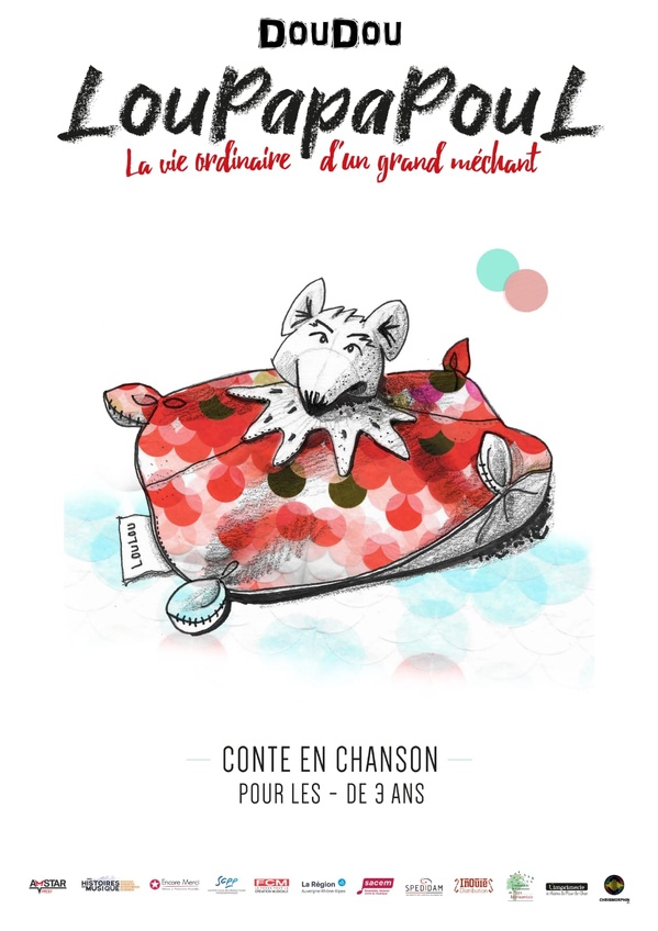 DOUDOU LOUPAPAPOUL - SPECTACLE FAMILIAL POUR LES 0 -3 ANS -  30 MN - PEGGY FAURE 
