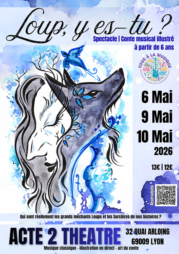 LOUP Y - ES TU ? CONTE MUSICAL 6 10 ANS TOUT PUBLIC- 1 H - CIE TOUS A LA MUSIQUE LOUP Y - ES TU ? CONTE MUSICAL 6 10 ANS TOUT PUBLIC- 1 H - CIE TOUS A LA MUSIQUE