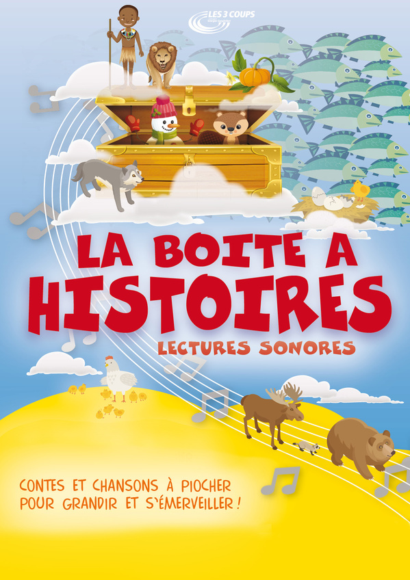 LA BOITE  A HISTOIRES DECOUVRE LE MONDE - 18 MOIS - 5 ANS  -  35 MN  - COMPAGNIE LES 3 COUPS OCCITANIE  