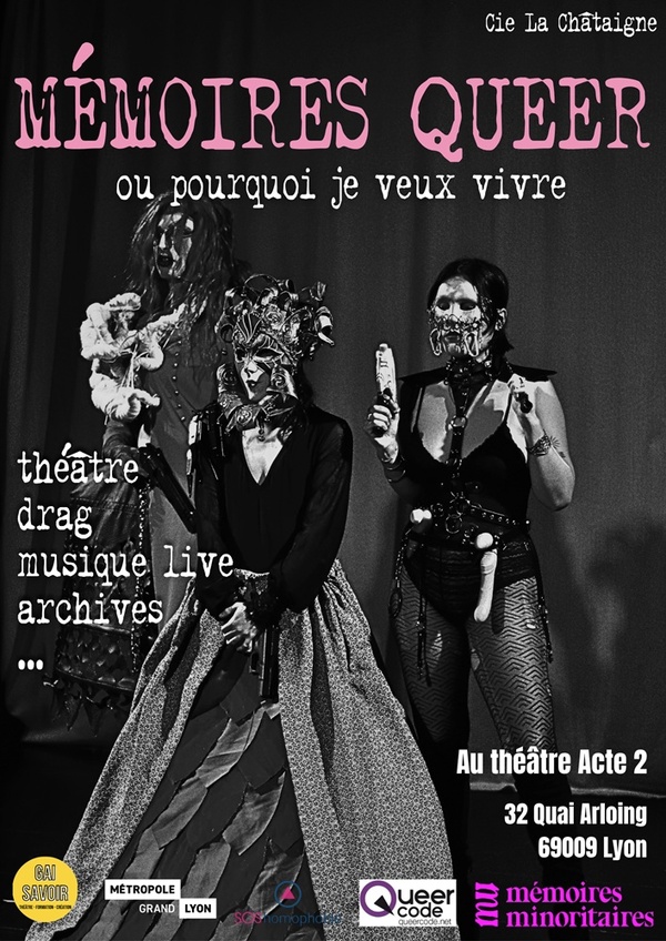 MEMOIRES QUEER ou pourquoi je veux vivre - Compagnie La Châtaigne MEMOIRES QUEER ou pourquoi je veux vivre - Compagnie La Châtaigne