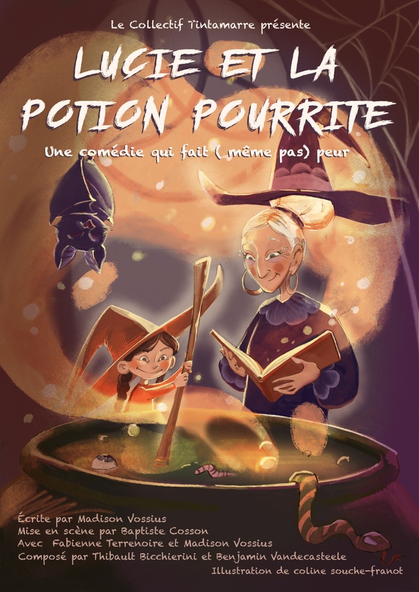 LUCIE ET LA POTION POURRITE - DES 4 ANS - TOUT PUBLIC - 45 MN - COLLECTIF TINTAMARRE