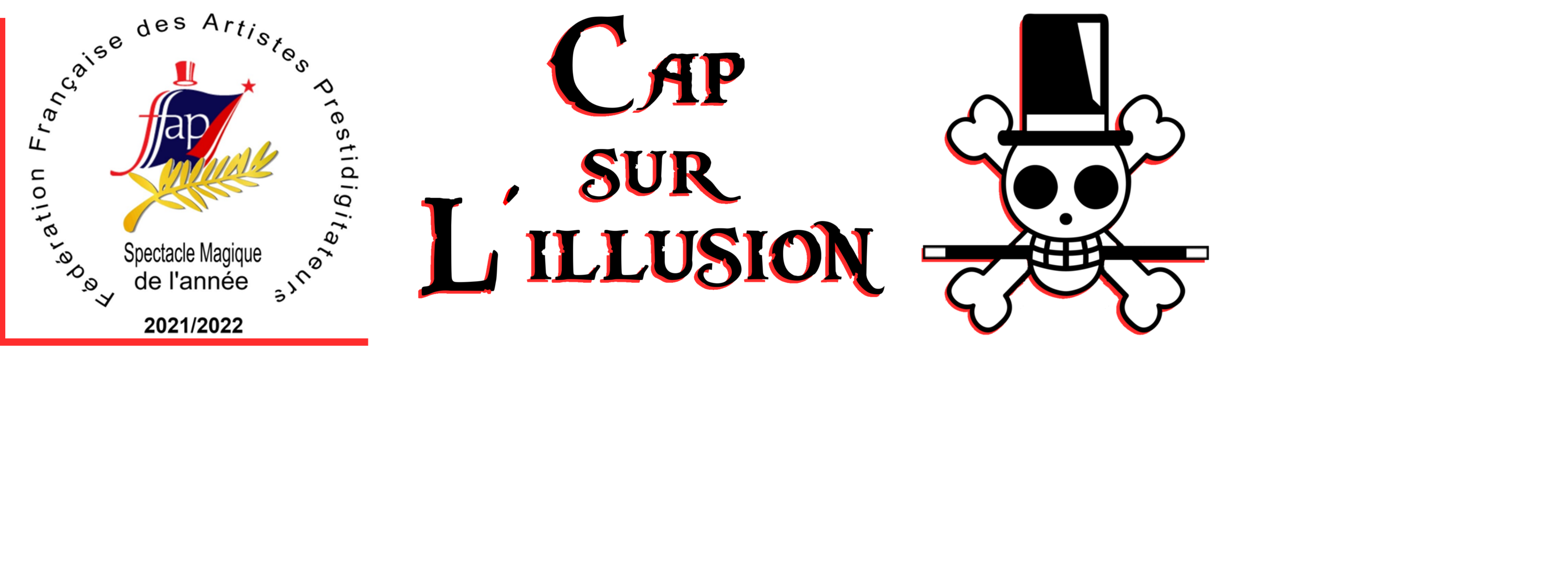 CAP SUR L ILLUSION - MAGIE - DES 5 ANS - Cie LKillusionS  - 50 MN