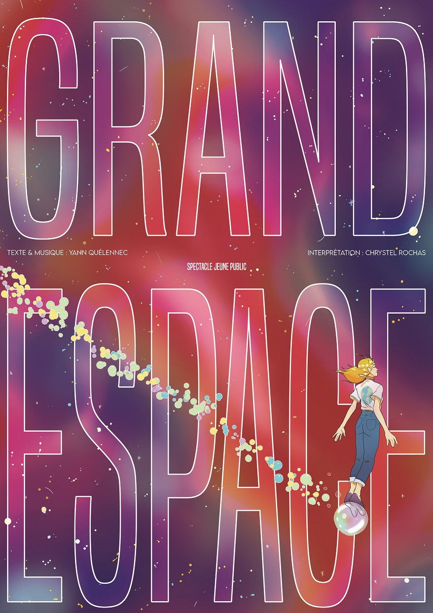 GRAND ESPACE -DE YANN QUELENNEC - A PARTIR DE 5 ANS  - 50MN 