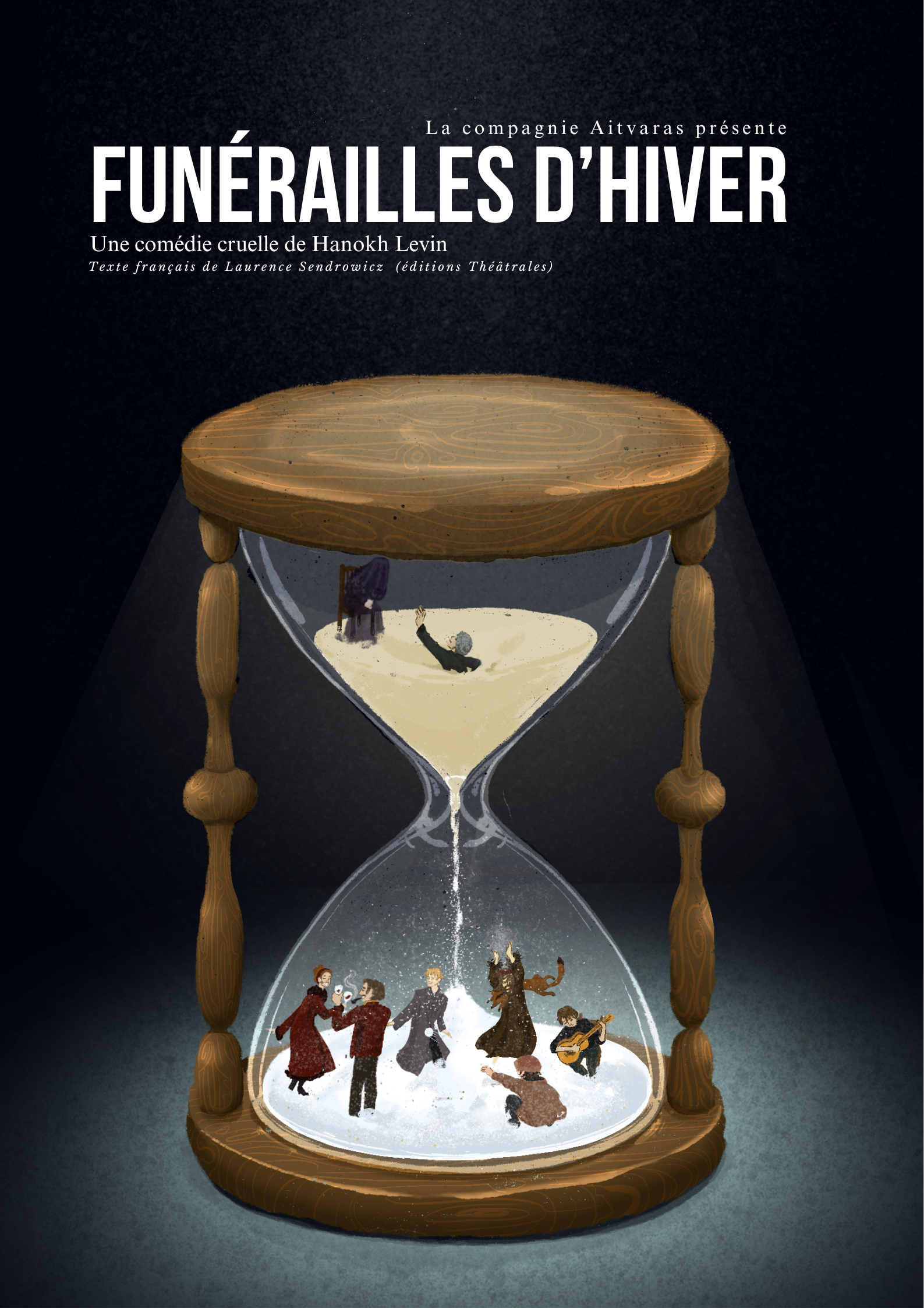 FUNẺRAILLES D'HIVER - HANOKH LEVIN - COMPAGNIE AITVARAS - 1H30