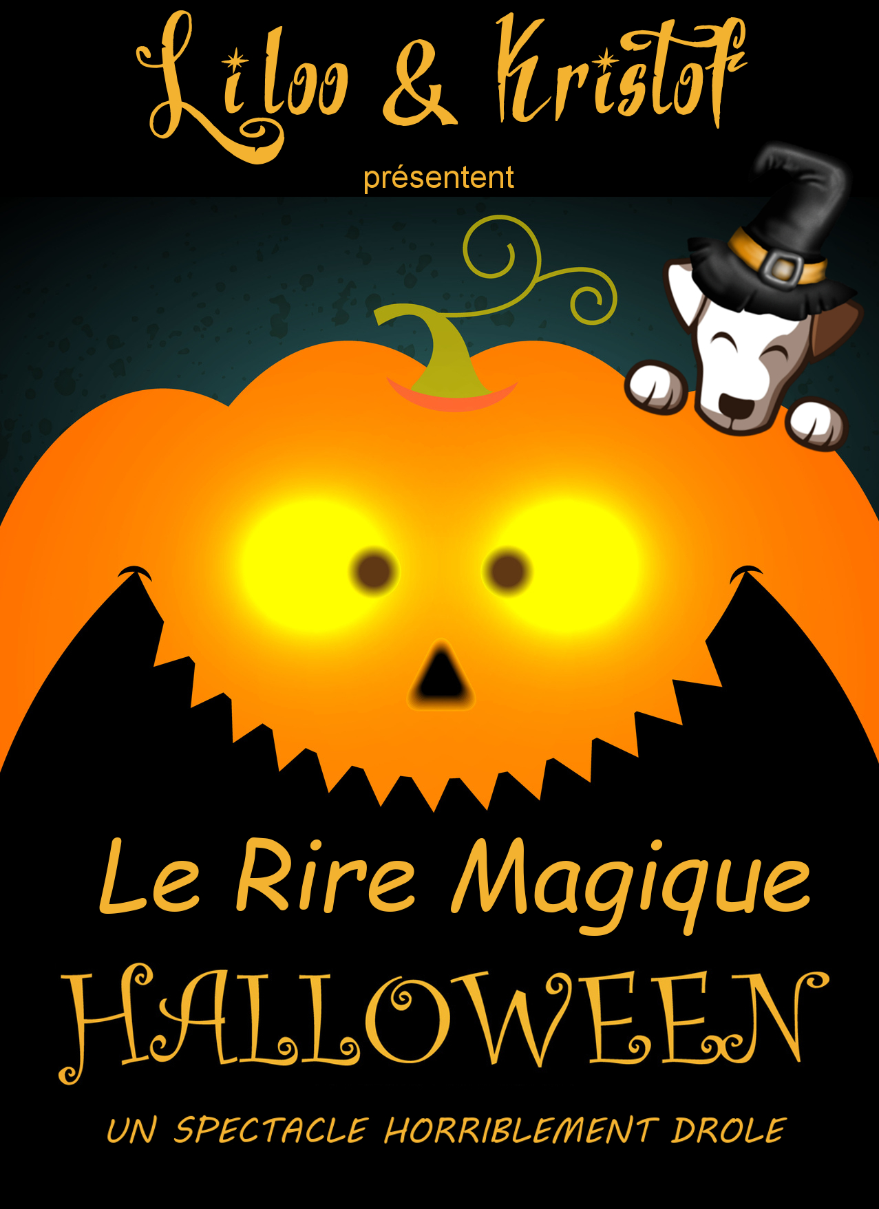 LE RIRE MAGIQUE HALLOWEEN - DES  5  ANS - 50 MN - LILOO & KRISTOF MAGICIENS