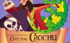 LES AVENTURES EXTRAORDINAIRES DU CAPITAINE CROCHU -DES 3 ANS  - 50MN