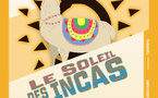 LE SOLEIL DES INCAS  - DES 4 ANS - 50 MN -TSEMERYS