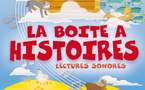 LA BOITE  A HISTOIRES DECOUVRE LE MONDE - 18 MOIS - 5 ANS  -  35 MN  - COMPAGNIE LES 3 COUPS OCCITANIE  
